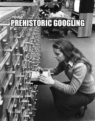 Prehistoric Googling